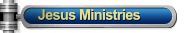 Jesus Ministries